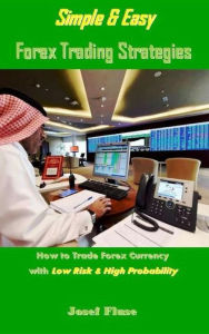 Simple Easy Forex Trading Strategies Nook Book - 